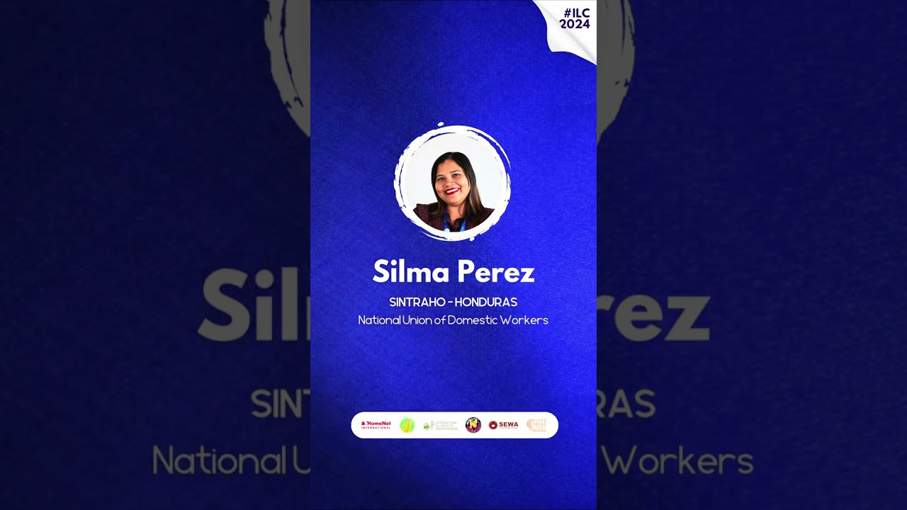 Silma Perez, SINTRAHO Honduras - Domestic Work is Care Work