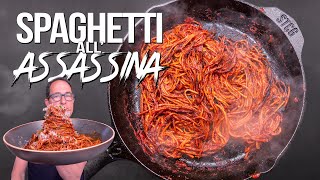 SPAGHETTI all'ASSASSINA (POSSIBLY THE BEST PASTA I'VE MADE IN A LONG TIME!) | SAM THE COOKING GUY