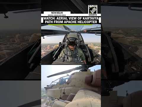 77th Republic Day: Watch aerial view of Kartavya Path from apache helicopter