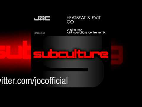 Subculture006: Heatbeat & Exit - Go (Joint Operations Centre remix)