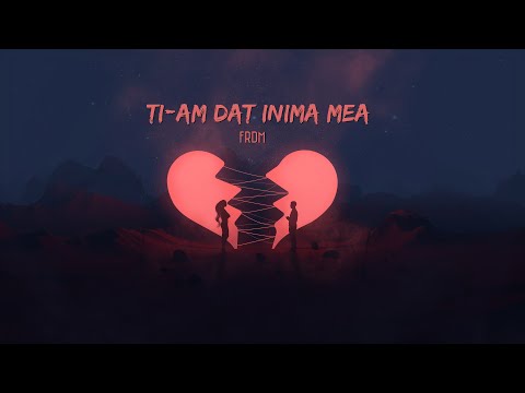 FRDM 💔 Ti-am dat inima mea 💔 (Audio Official)