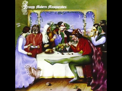 Fruupp - Modern Masquerades 2005 (Recorded1975 ) (UK, Symphonic Progressive Rock) Full Album