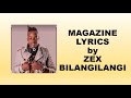 Magazine - Zex Bilangilangi (Lyrics Video)