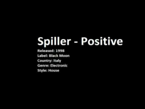 Positive - Spiller (Unreleased Remix) - 1998