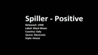 Positive - Spiller (Unreleased Remix) - 1998