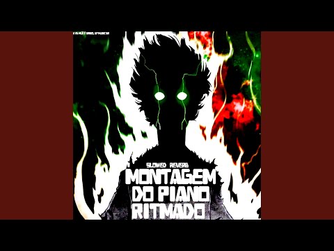 Montagem do Piano Ritmado (Slowed + Reverb)