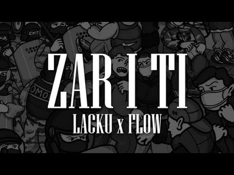 LACKU x FLOW - Zar i Ti