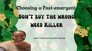 Don't Buy the Wrong Weed Killer