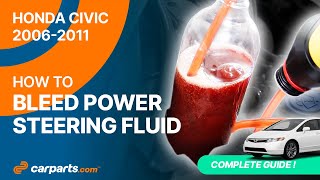 How to bleed the Power Steering Fluid 2006 - 2011 Honda Civic 🚗