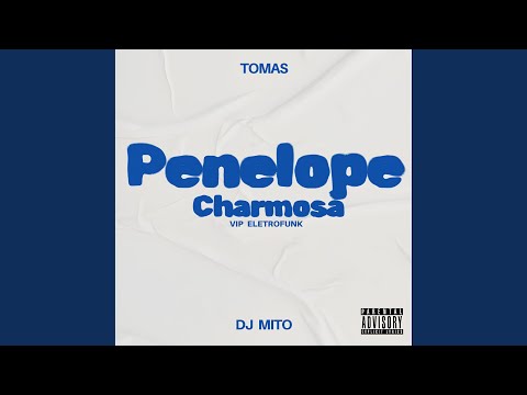 Penelope Charmosa Vip Eletrofunk