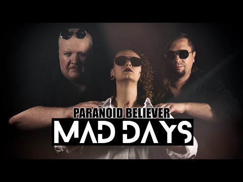 Mad Days - Mad Days - Paranoid Believer [Official Video]