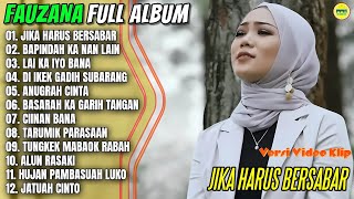 Download lagu Fauzana Full Album || JIKA HARUS BERSABAR - BAPINDAH KA NAN LAIN - Pop Minang Terpopuler On Trending mp3