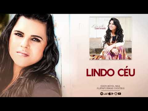 Eliane Fernandes - Lindo Céu | CD É Pra Melhor
