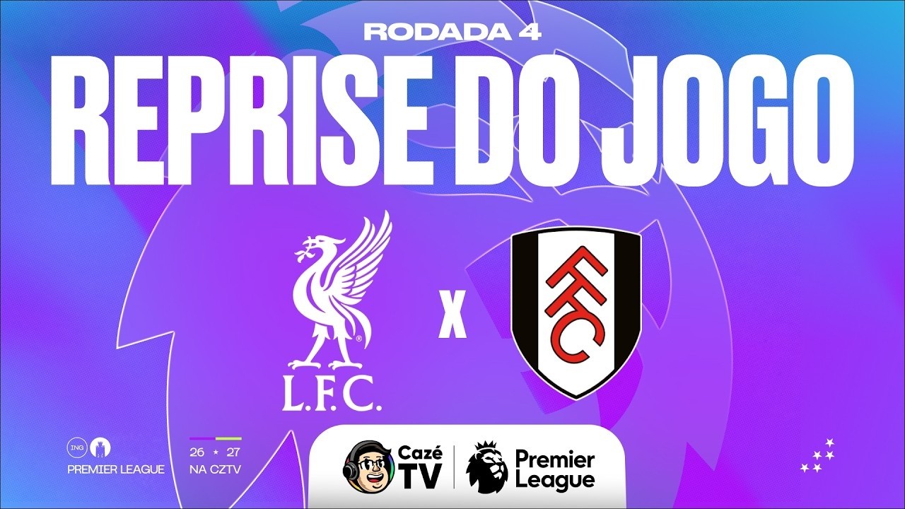 VEJA COMO FOI: LIVERPOOL X FULHAM | PREMIER LEAGUE 26/27 | 4ª RODADA
