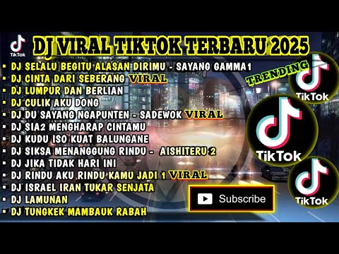 DJ VIRAL TIKTOK TERBARU 2025 | SELALU BEGITU ALASAN DIRIMU - SAYANG GAMMA1 | CINTA  DARI SEBERANG