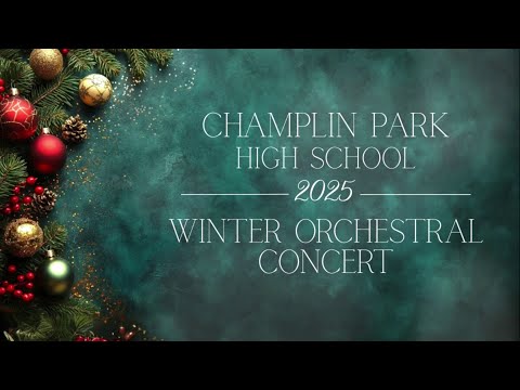 Champlin Park Winter Orchestra Concert 2025 | Champlin Park High School | QCTV