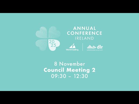 Council Meeting 2 | World Sailing Conference 2025