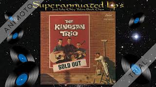KINGSTON TRIO sold out Side Two