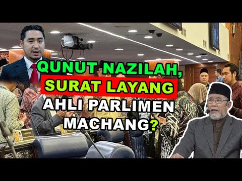 Qunut Nazilah, Surat Layang Ahli Parlimen Machang? | Dato' Dr. Danial Zainal Abidin