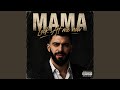 Mama Look At Me Now