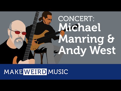 Concert: Michael Manring & Andy West