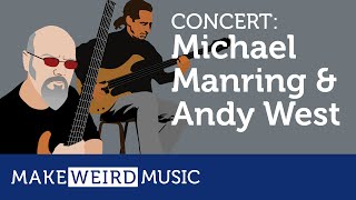 Concert: Michael Manring & Andy West