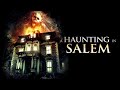 Haunting In Salem HORROR THRILLER Ganzer Film Auf Deutsch Horrorfilm In Voller Länge In 4K