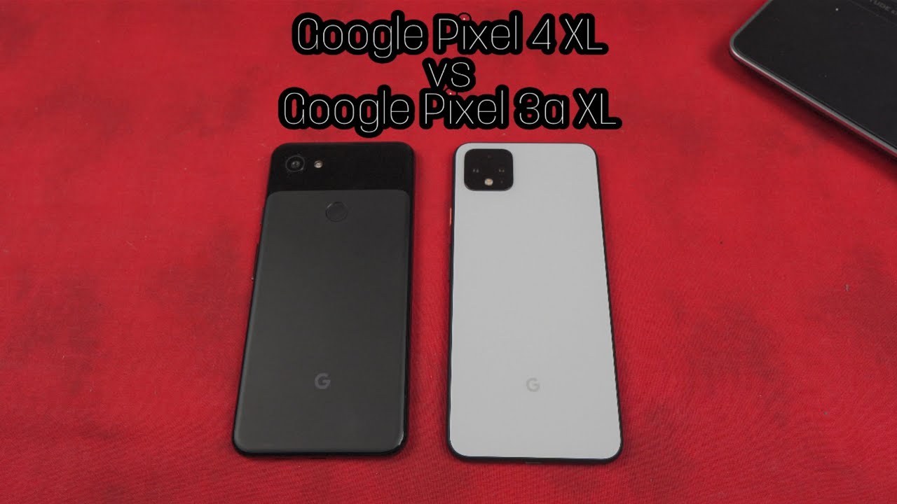 Pixel 4 XL vs Pixel 3a XL: Google's Best!