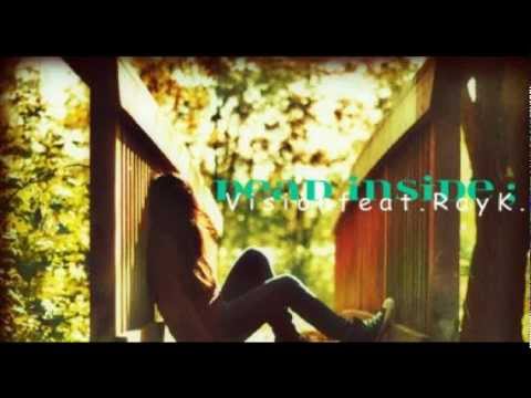 Dead Insidee ; Vision ft. Ray K .