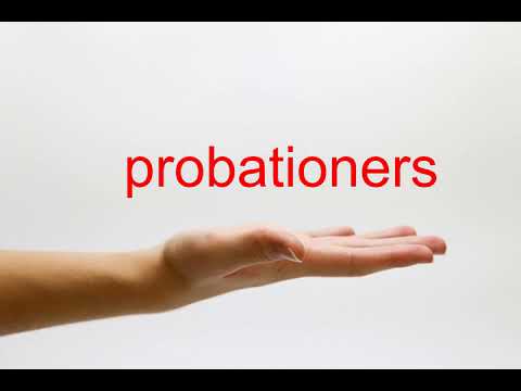 How to Pronounce probationers - American English