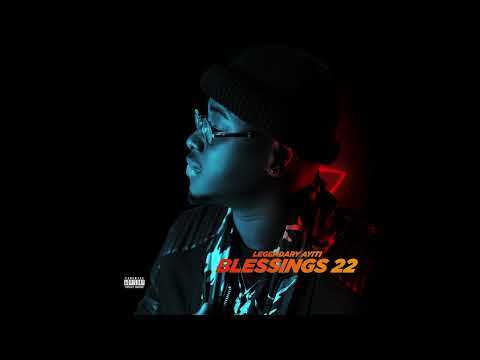 Blessings 22 - Legendary -Ayiti ft. Mikaman [Official Music]