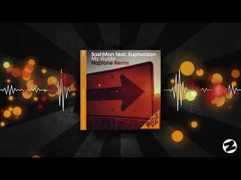 SashMan feat. Euphorizon - My Guide (Naptone Remix)