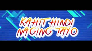 KAhit hindi naging tayo By Willie Revillame