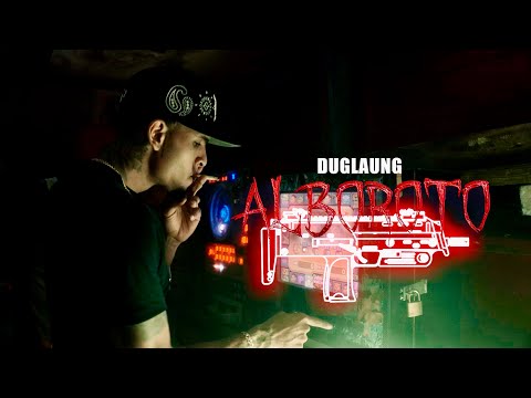 Duglaung -ALBOROTO 📌 (Video Oficial)