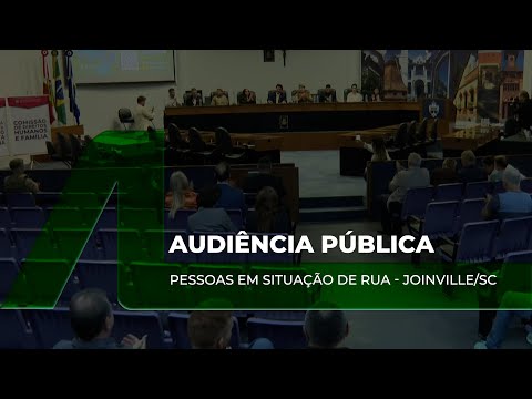 Audiência Pública - Pessoas em Situação de Rua - Joinville/SC - 06/11/25