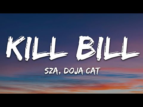 SZA - Kill Bill (Lyrics) ft. Doja Cat