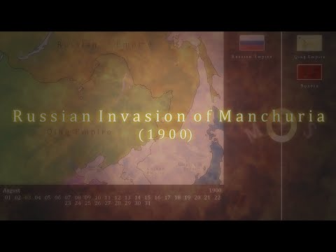 Rusların Mançurya'yı İşgali (1900) / Russian Invasion of Manchuria (1900)