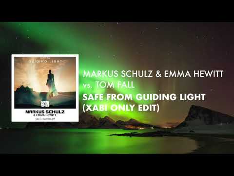 Markus Schulz & Emma Hewitt vs. Tom Fall - Safe From Guiding Light (XABI ONLY Edit)