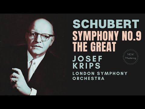 Schubert - Symphony No. 9 "The Great" NEW MASTERING (rf.rc.: Josef Krips, London Symphony Orchestra)