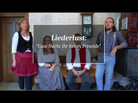 Liederlust ♪ 30: "Gute Nacht ihr lieben Freunde" - BLfH, Abteilung Volksmusik
