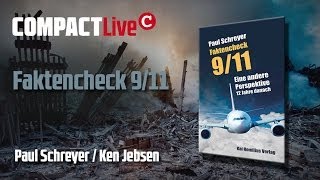 Faktencheck 9/11 – COMPACT Live mit Paul Schreyer und Ken Jebsen