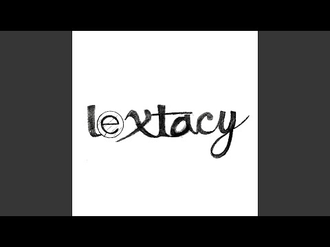 I AM LEXTACY
