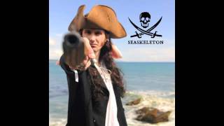 Seaskeleton - For the Scallywags Lost at Sea
