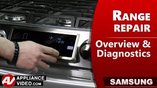 Samsung Stove/Range - Error Codes, Diagnostics & Troubleshooting by Factory Technician