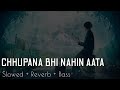 Chhupana Bhi Nahi Aata Slowed Reverb Baazigar Shahrukh Kajol Vinod Rathod Trending