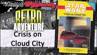 Crisis on Cloud City (Star Wars, West End Games, 1989) | Retro Adventure