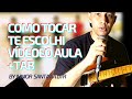 Como Tocar O Solo TE ESCOLHI Oficina G3