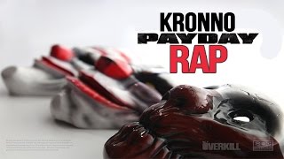 PAYDAY RAP [OVERKILL] | Kronno Zomber (Videoclip Oficial)