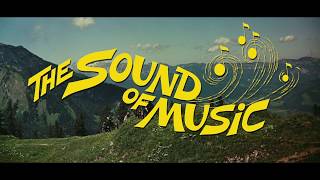 THE SOUND OF MUSIC - Presented in 70mm - Official Trailer