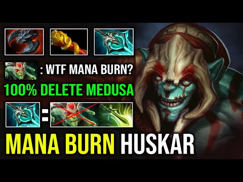 WTF Mana Burn Huskar 100% Counter Medusa 1v5 Disperser Armlet Toggle Super Tank Carry Dota 2